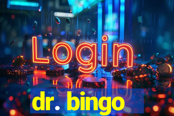dr. bingo - videobingo   slots
